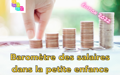 Baromètre des salaires dans la petite enfance : édition 2022