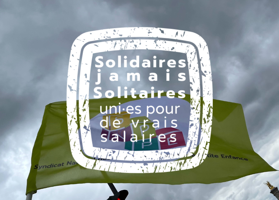 Solidaires, jamais solitaires : uni·es pour des vrais salaires